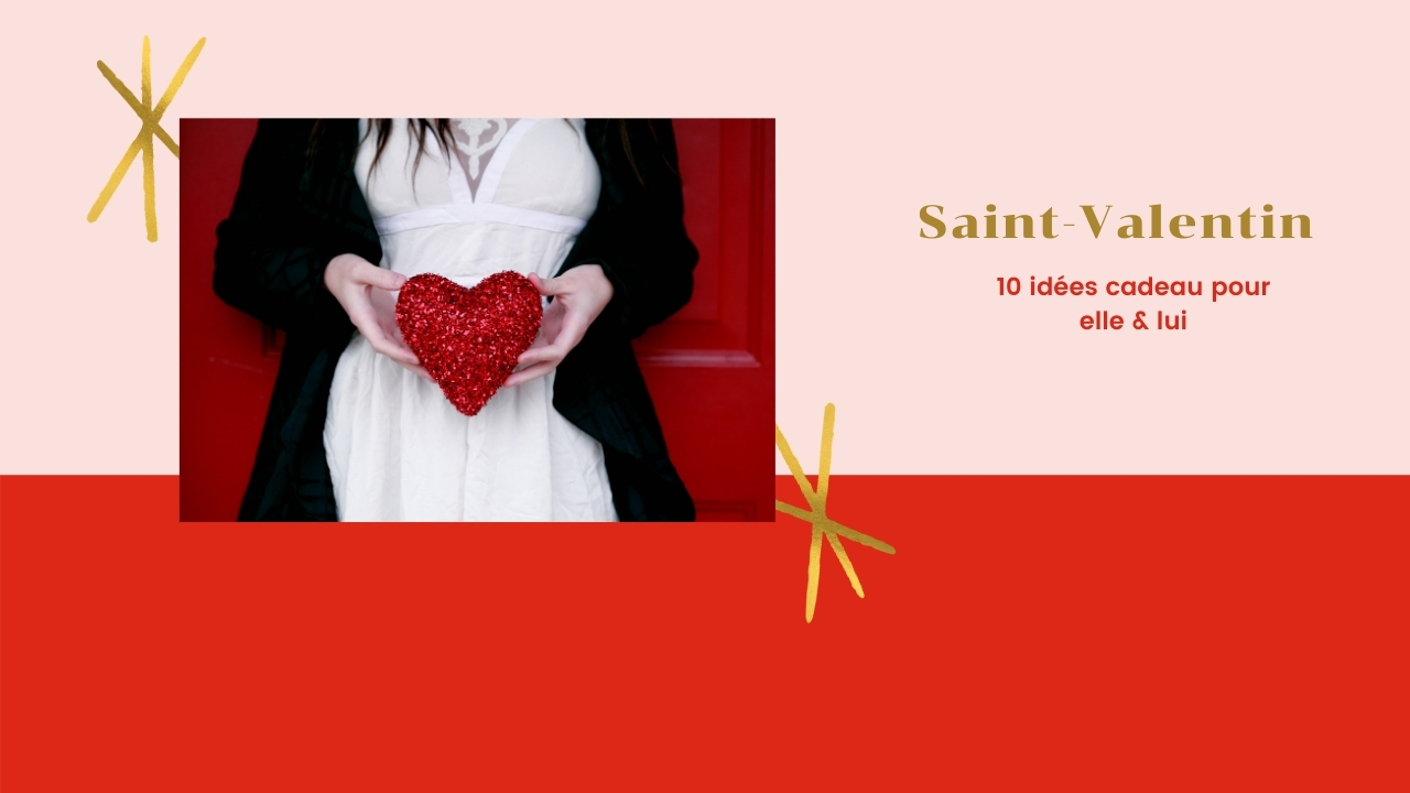 TOP 10 Cadeau Saint Valentin pas cher pour Femme - Mon cadeau