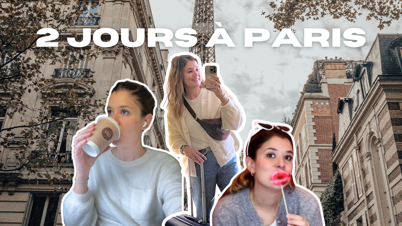 VLOG | 2 jours à Paris