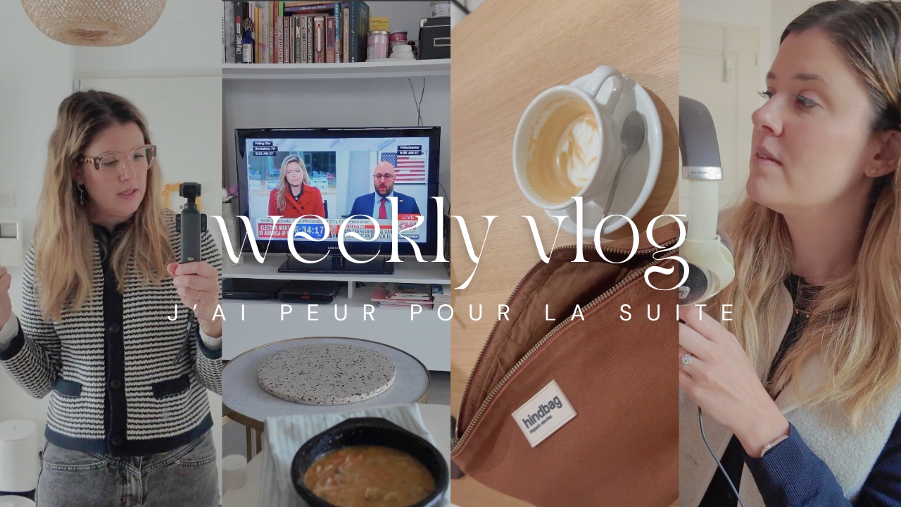 WEEKLY VLOG | J’ai peur pour la suite